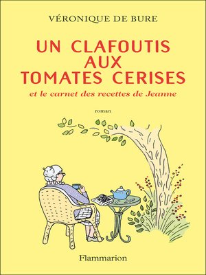 cover image of Un clafoutis aux tomates cerises
